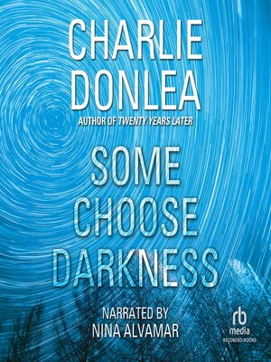 cover image of Some Choose Darkness